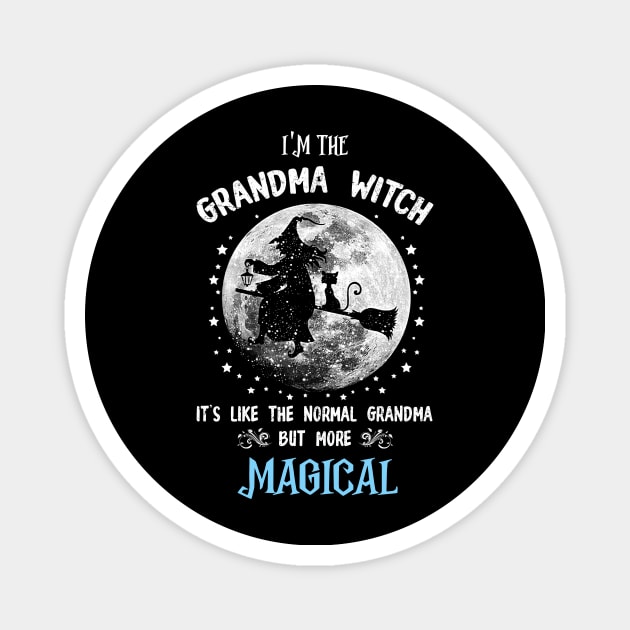 I'm The Grandma Witch Like A Normal Grandma But More Magical Magnet by cobiepacior